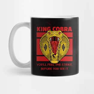 King Cobra - You'll Feel The Strike, Before You See It Mug